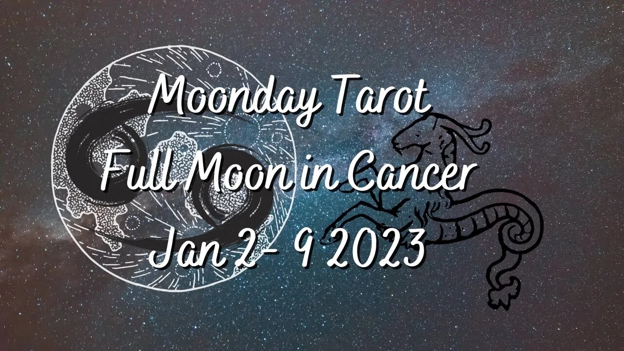 Moonday Tarot - Full Moon in Cancer 2023