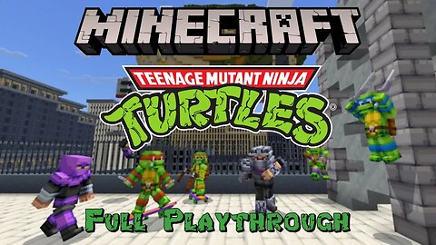 Minecraft Teenage Mutant Ninja Turtles Full Playthrough/Walkthrough - No Commentary