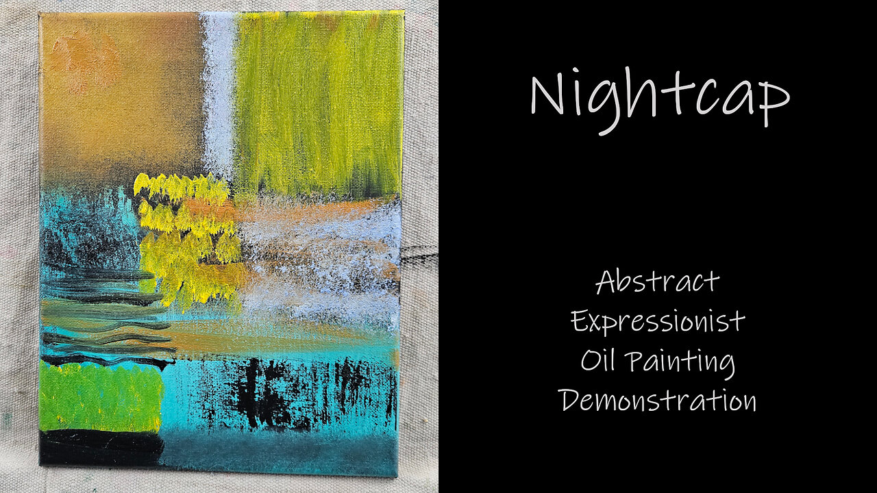 "Nightcap" Abstract Expressionist Oil Painting Demonstration 8x10 #forsale