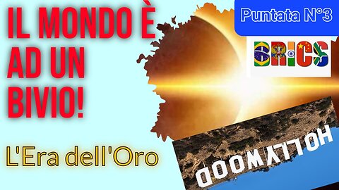 L'Era dell'Oro - Puntata N °3