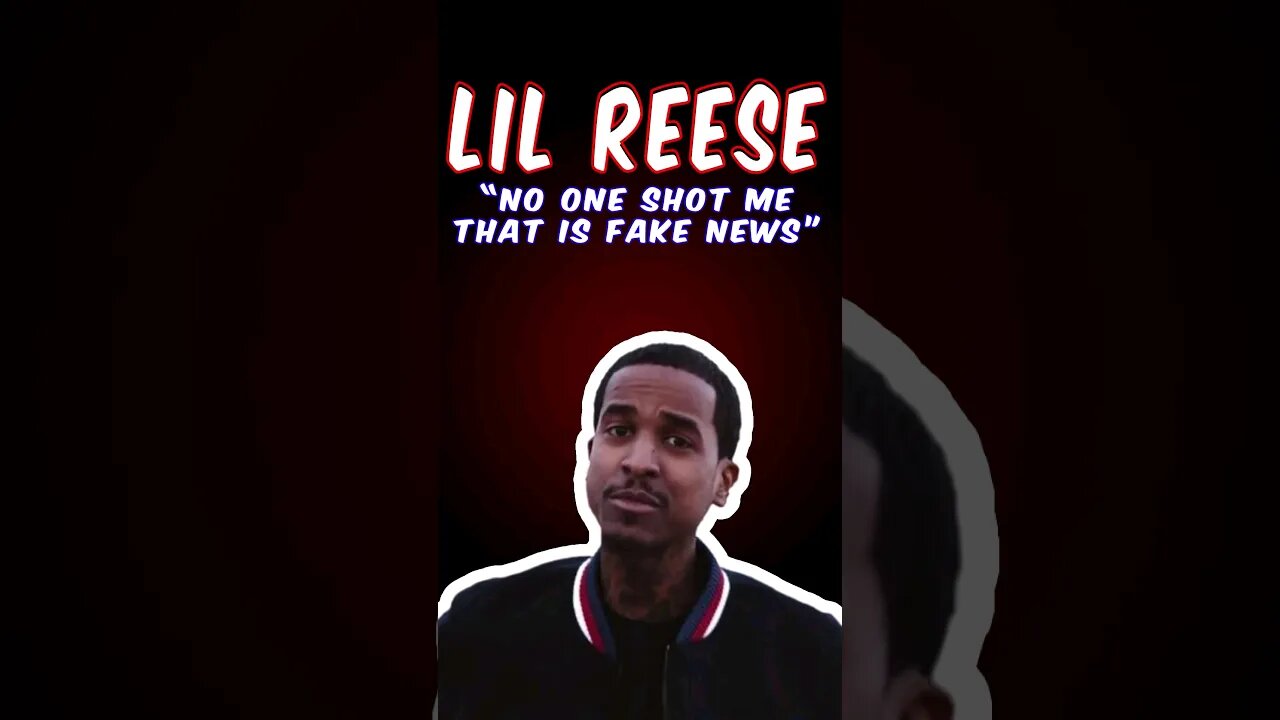 Lil Reese No One Shot Me That Is Fake News