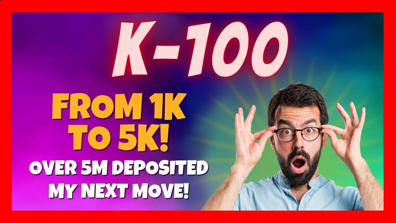 K100 Update 🚀 I Went From 1k to 5k Reinvesting💰Over 5M Deposited 🏆 My Next Move 🤔