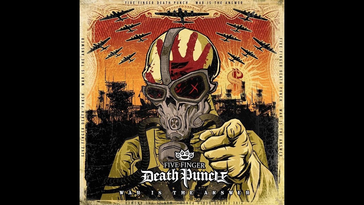 Five Finger Death Punch - War Is The Answer