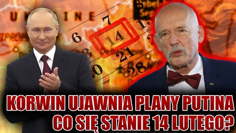 Korwin-Mikke UJAWNIA plany Władimira Putina! Co się wydarzy 14 lutego?! \\ Polska.LIVE