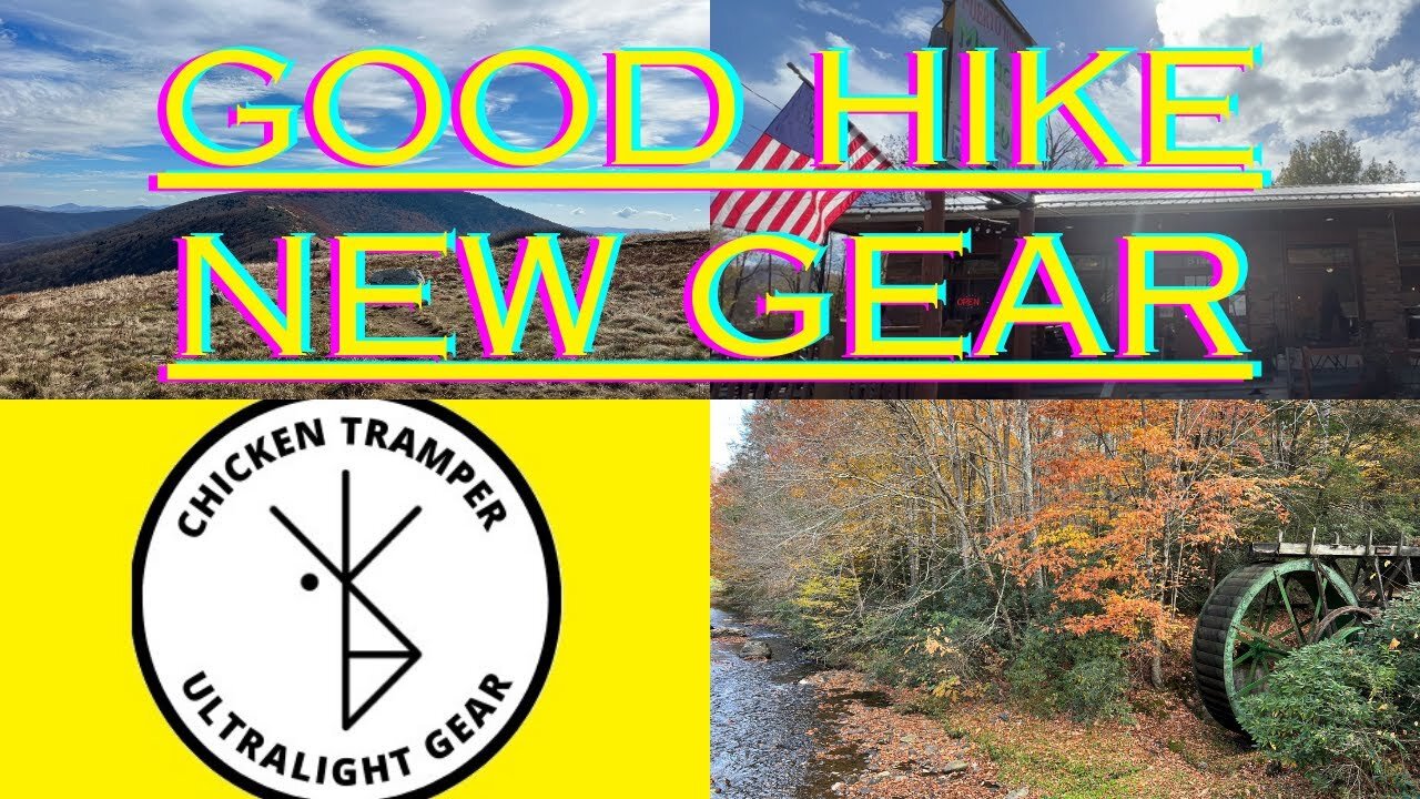 Chicken Tramper Gear Review, Roan Mtn & a Mexican Lunch in Appalachia