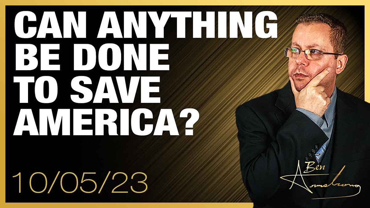 The Ben Armstrong Show | Can Anything Be Done to Save America?