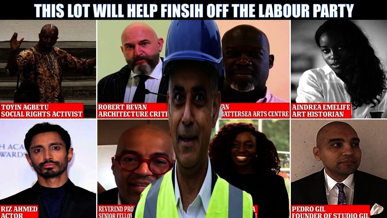 Sadiq Khan's New History Erasing Commission Helping To Sink Him & The Labour Party?