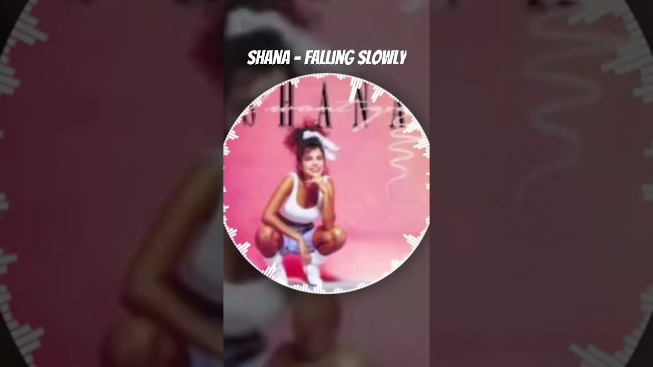 Shana - Falling Slowly