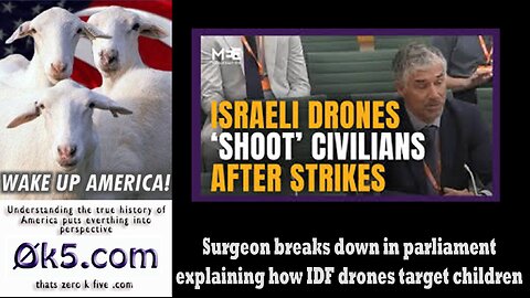 Surgeon breaks down in parliament explaining how IDF drones target children