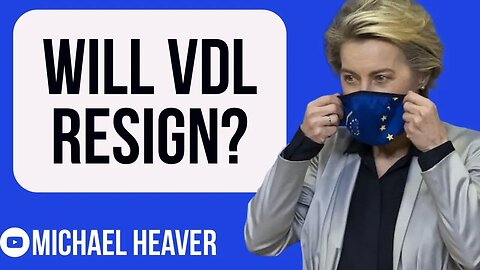 EU’s Von Der Leyen Under Pressure To RESIGN