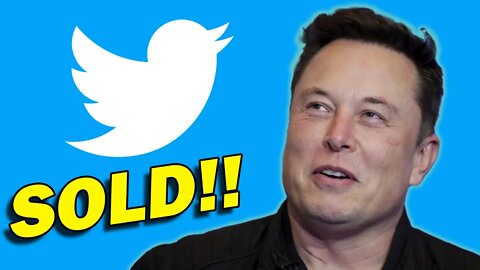 Elon Musk Set to Buy Twitter...AGAIN !!