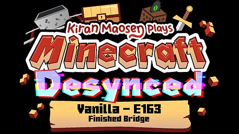 Minecraft Desynced E163 - Finished Bridge