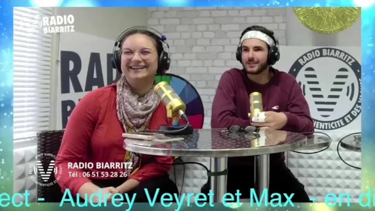 à l'honneur Audrey Veyret et Max - [en live 🔴] sur Radio Biarritz