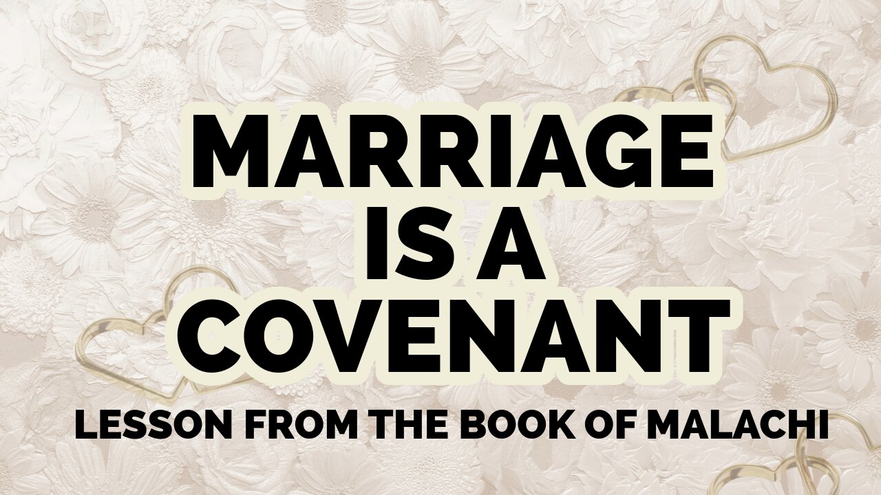 Marriage is a Covenant