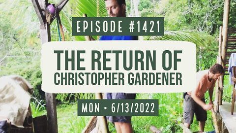 #1421 The Return Of Christopher Gardener