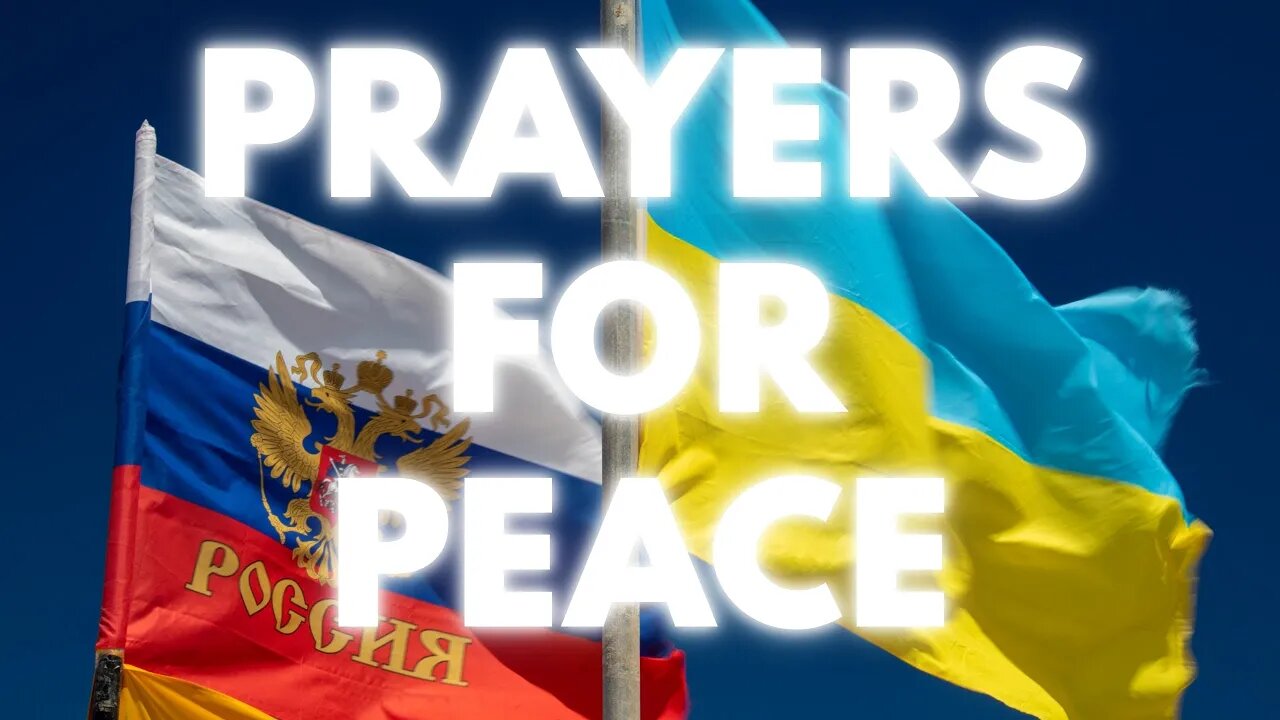 Praying for Peace Between Russia and Ukraine - TheFrontlineTV Prayer Altar