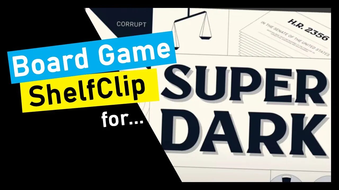 🌱ShelfClips: Super Dark (Short Board Game Preview)