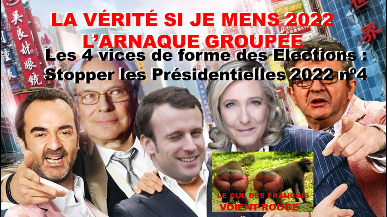 Les 4 vices de forme des Elections 😠: Arrêtons les Présidentielles 2022 nº4