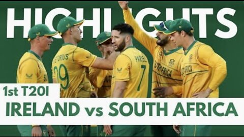 South Africa vs Ireland 1st T20 Highlights Full HD ‘ 22