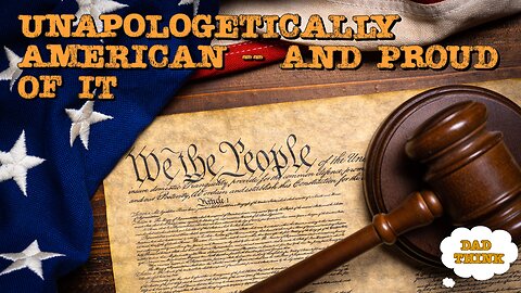 Unapologetically American – and Proud of It | Ep. 16