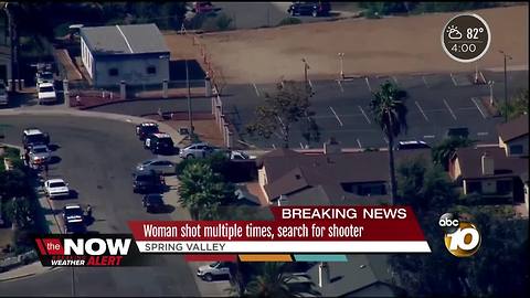 Woman shot multiple times, search for shooter