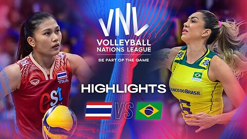 🔴 Highlights from THA vs. BRA - Quarterfinals | Women's VNL 2024