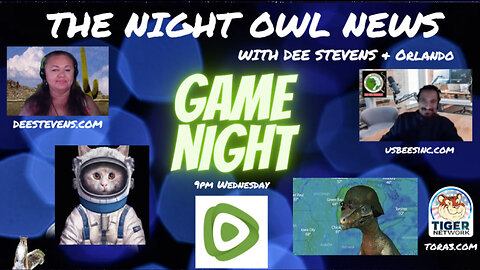 The Night Owl News With Dee Stevens, Orlando, Dame & Ox - 05/08/2023