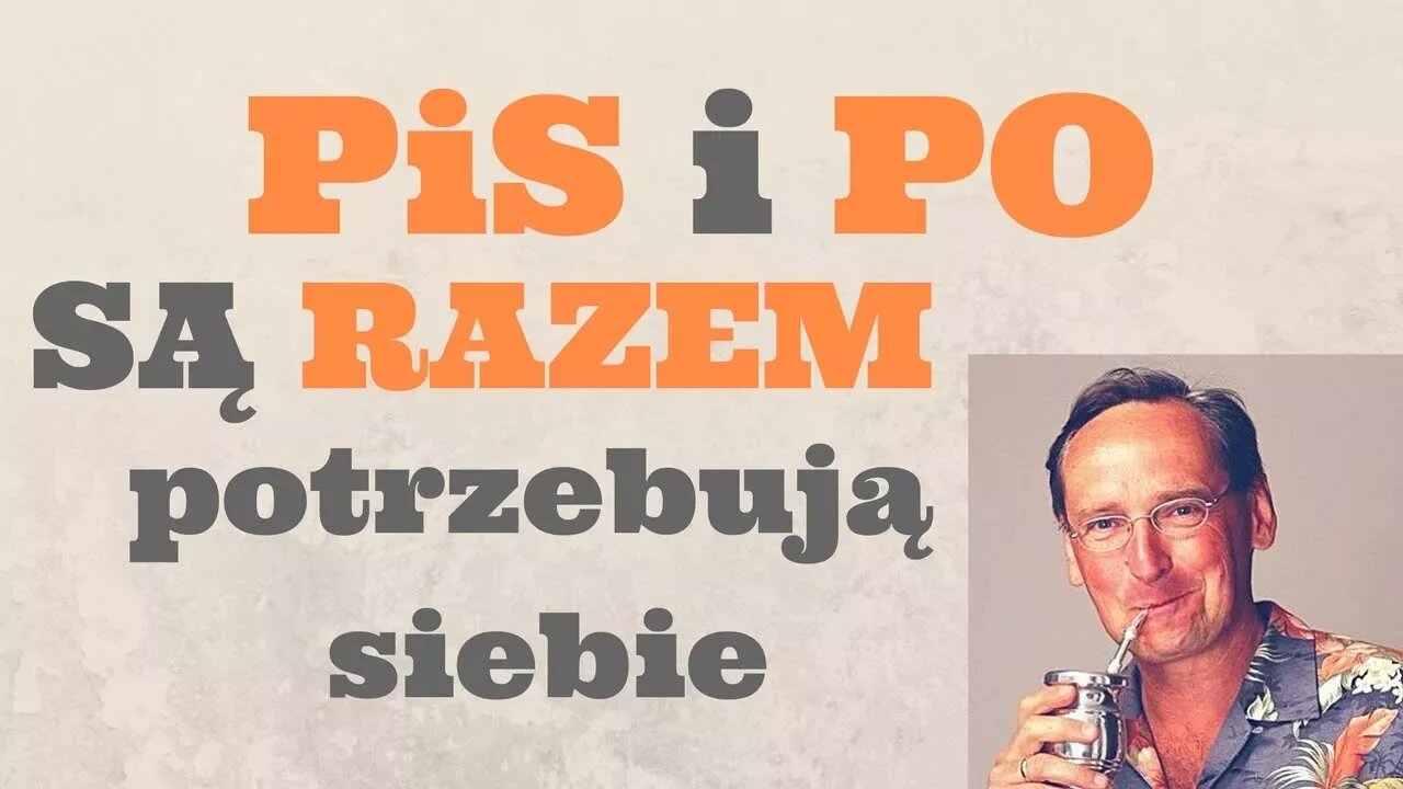 Cejrowski: PiS z PO są razem, potrzebują siebie