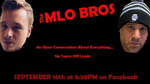 The MLO BROS Talk Back!