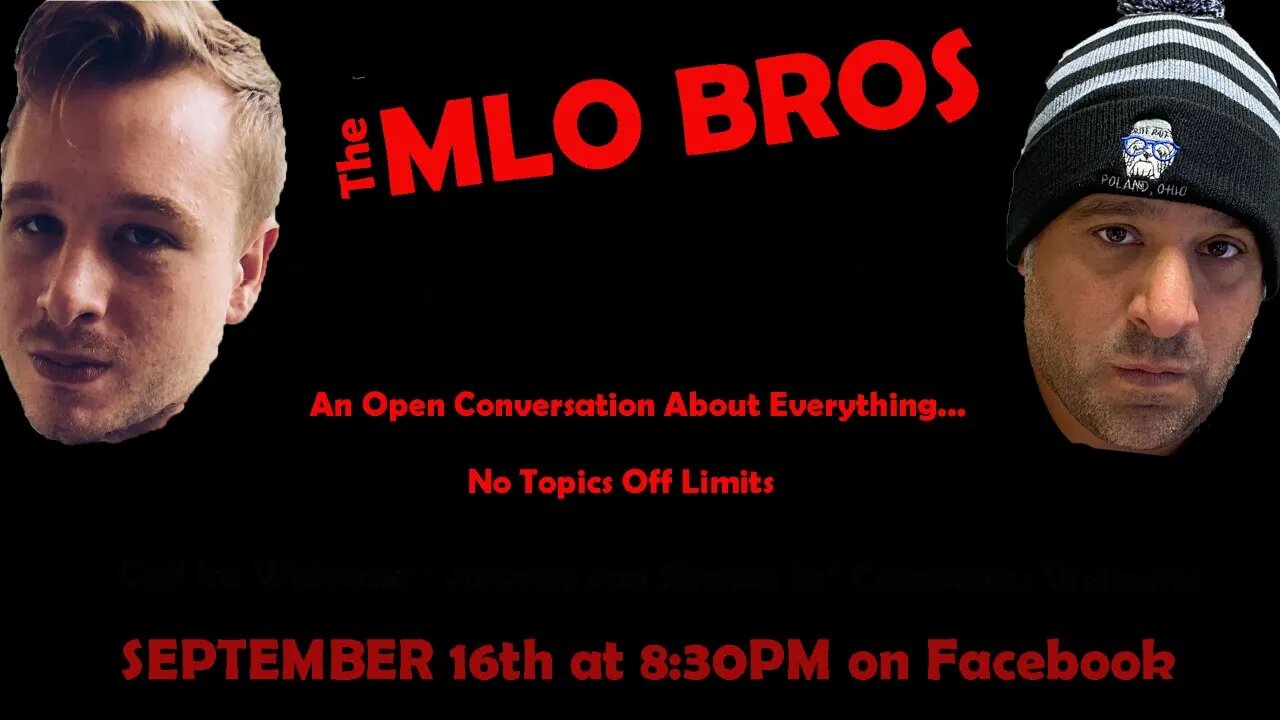 The MLO BROS Talk Back!