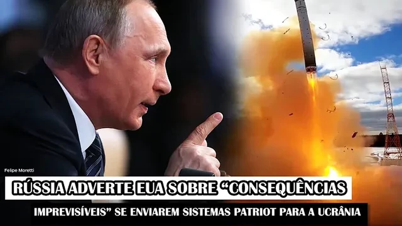 Rússia Adverte EUA Sobre “Consequências Imprevisíveis” Se Enviarem Sistemas Patriot Para A Ucrânia