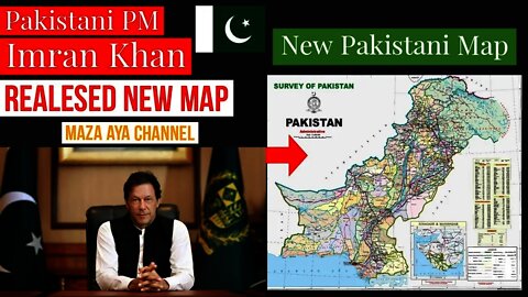 Pakistan Realesed New Map including Kashmir || New Pakistani Map Realesed by Pakistani PM Imran khan
