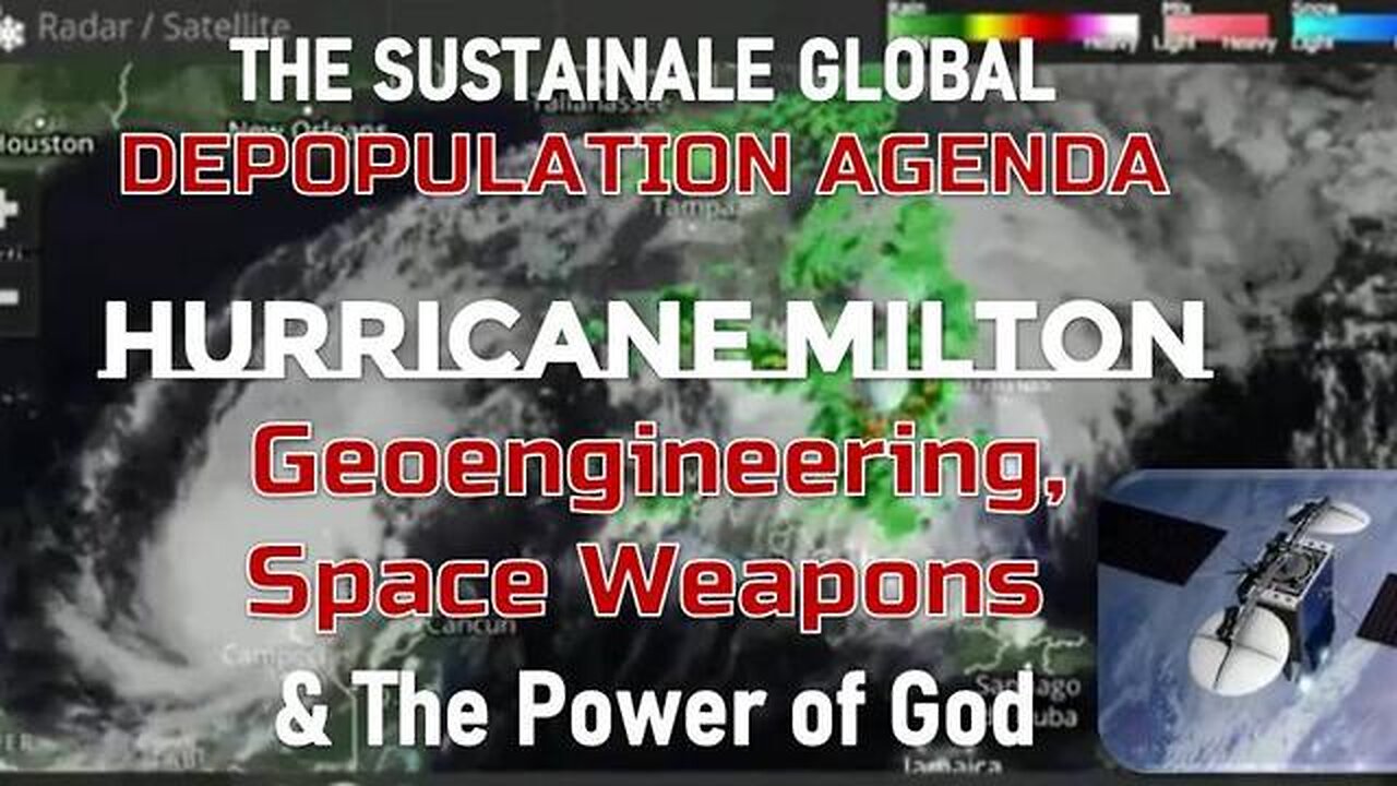 HURRICANE MILTON - Geoengineering, Space Weapons and the Power of God