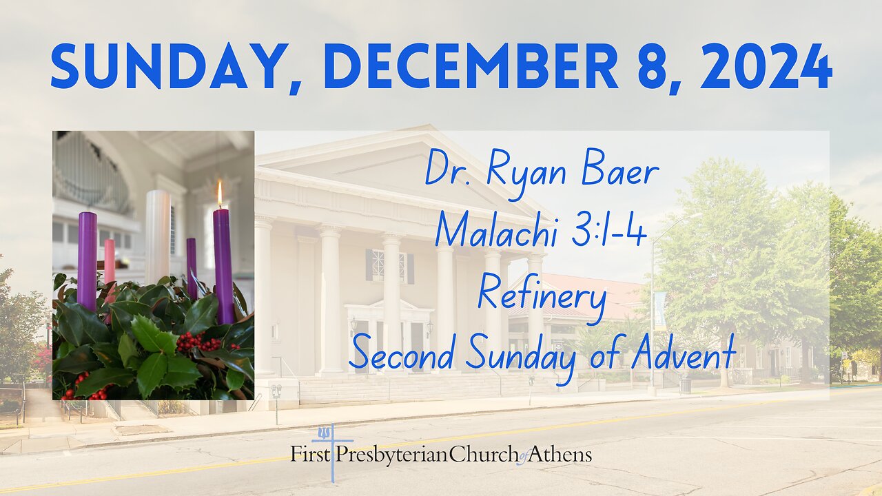 First Presbyterian Church; Athens, GA; December 8th, 2024