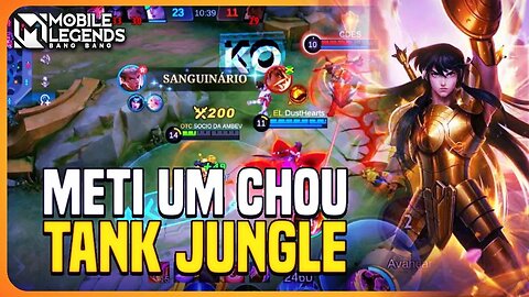 USEI O CHOU TANK NA JUNGLE E FOI MUITO DIVERTIDO | MLBB