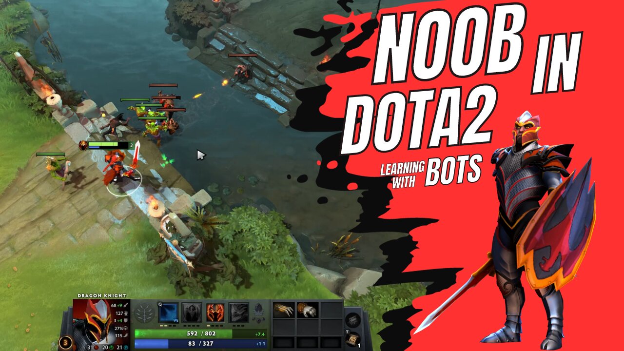 Noob em Dota 2 - Aprendendo a jogar contra bots - Dragon Knight DK