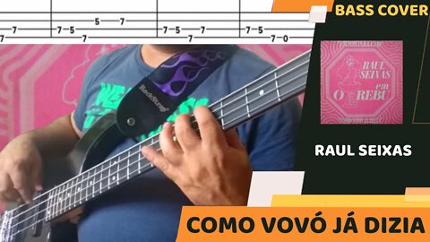 Raul Seixas - Como Vovó Já Dizia - Bass Cover & Tabs