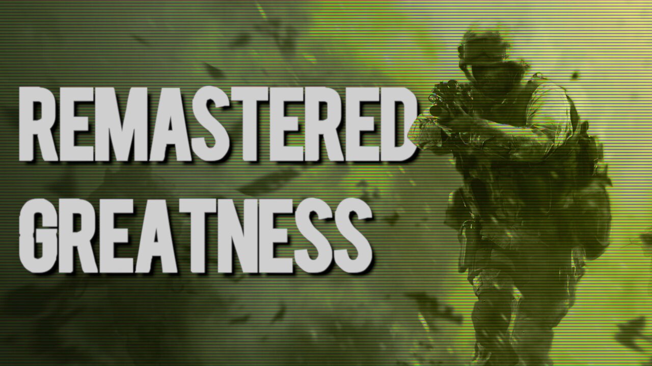 Remastered Greatness - A Look at Call of Duty 4 Modern Warfare Remastered