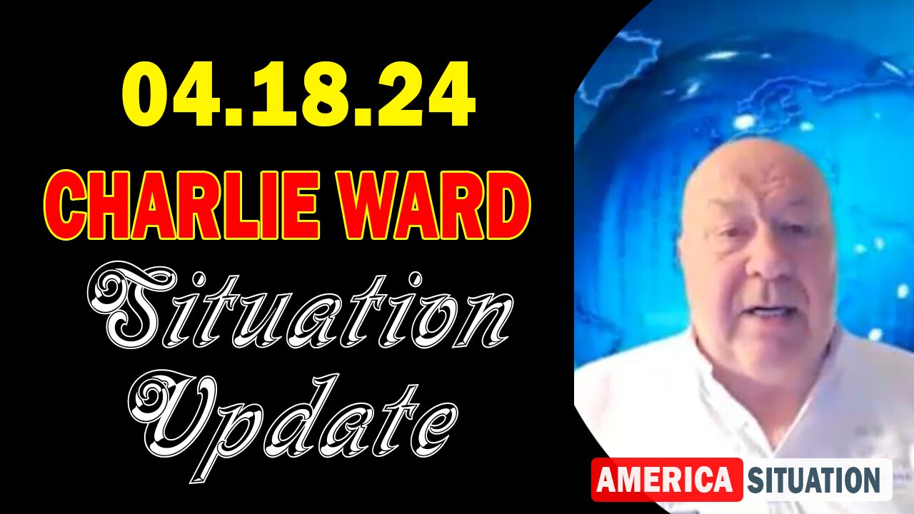 Charlie Ward Situation Update Apr 18: "Charlie Ward Daily News With Paul Brooker & Drew Demi"