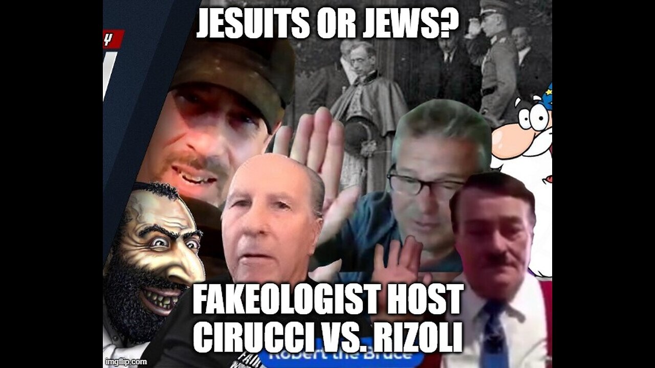 Jesuits or Jews? Fakeologist host Cirucci vs. Rizoli