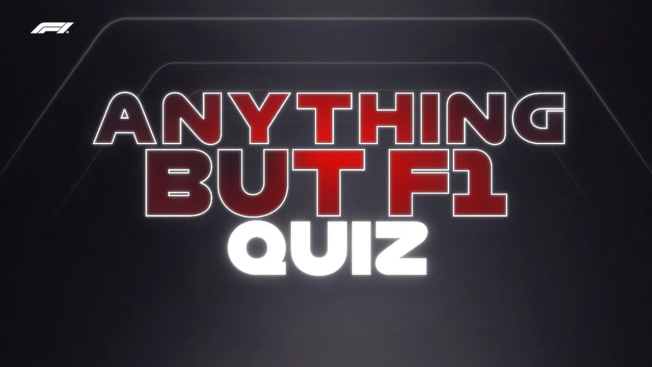 Anything But F1 Quiz | Episode One