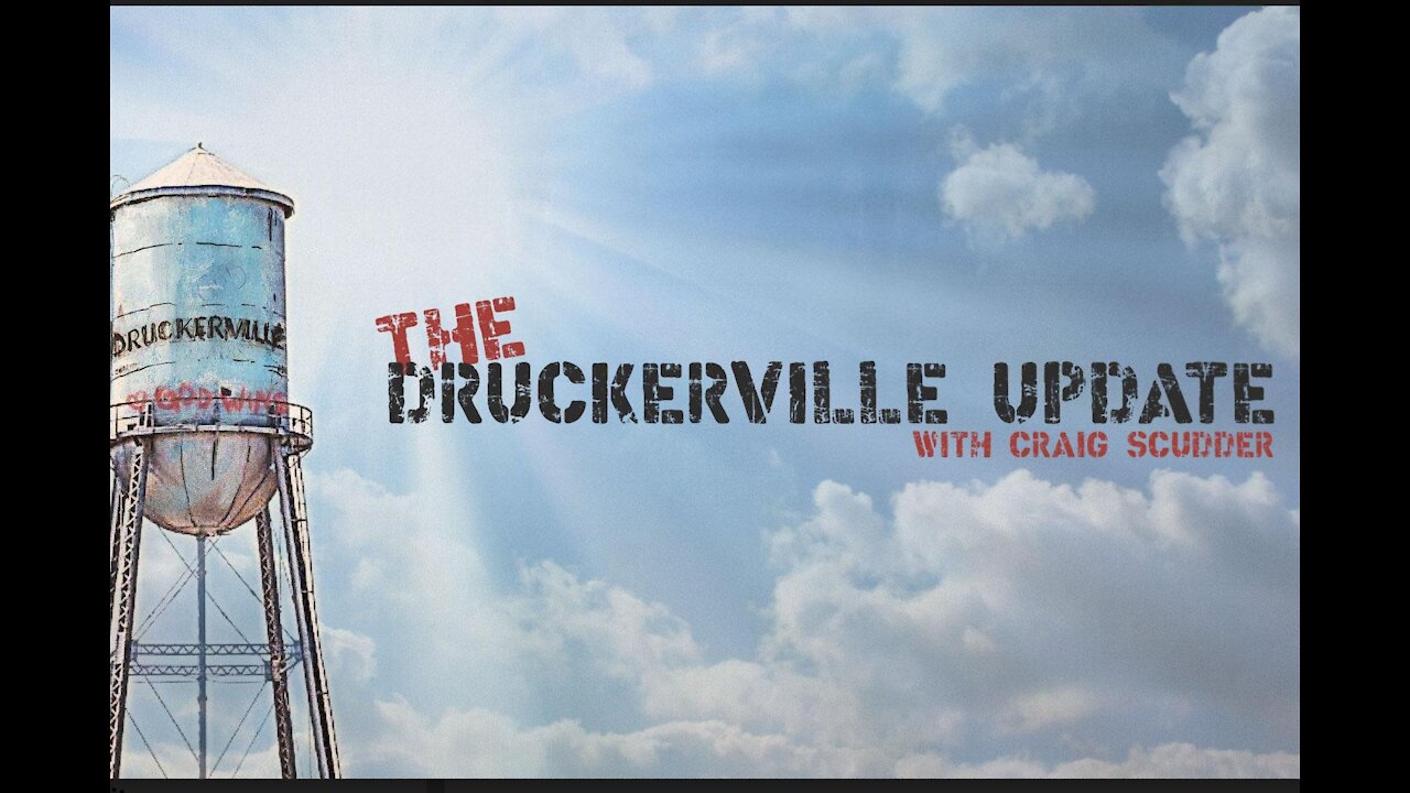 The Druckerville Update 3 10 2021