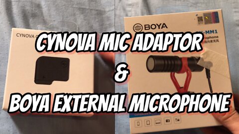 UNBOXING CYNOVA MIC ADAPTOR & BOYA BY MM1 external microphone