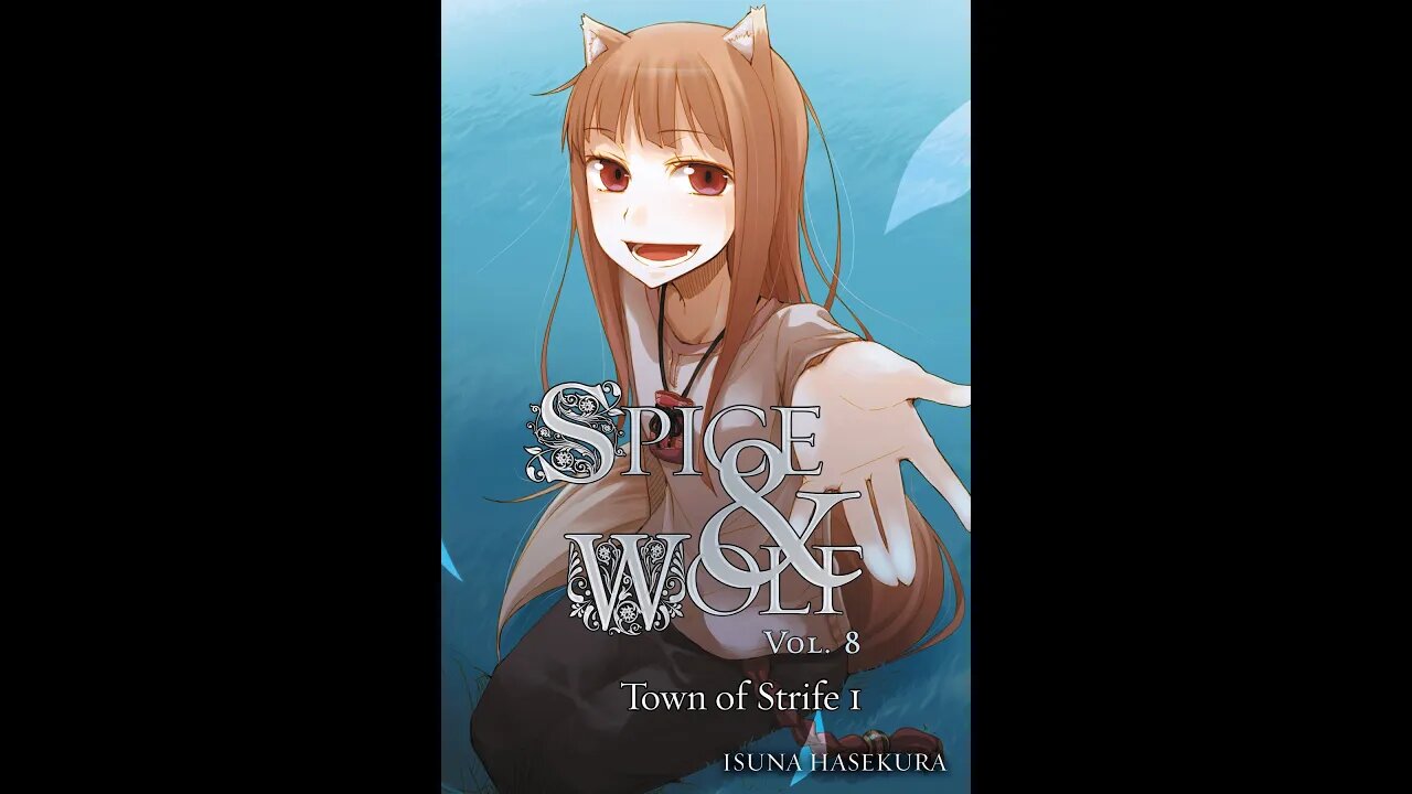 Spice & Wolf Vol. 8 Town of Strife I