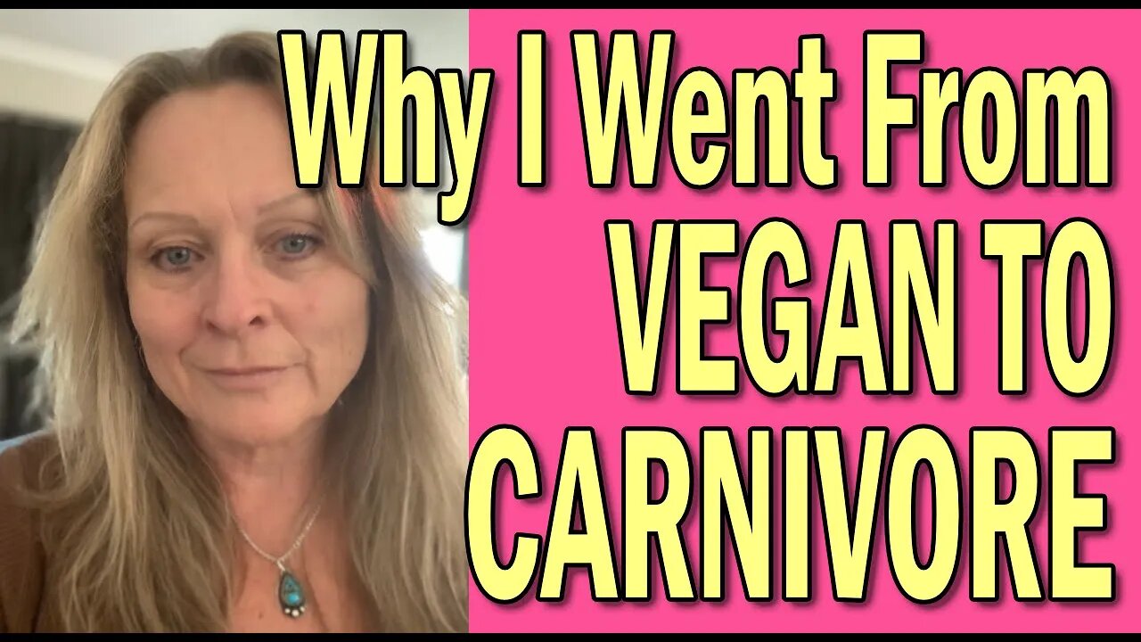 My Journey from Vegan to Carnivore and a Message for the Vegans Who Want to Tell Me What To Do!