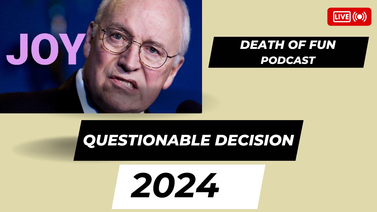 QUESTIONABLE DECISION 2024 | Death of Fun Podcast Uncensored