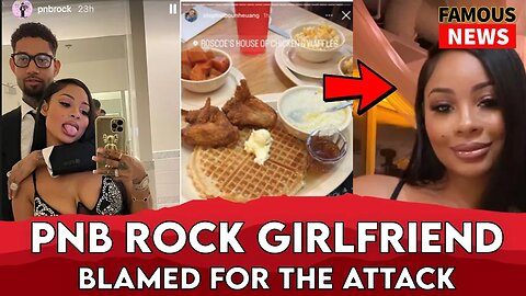 Rapper PnB Rock Girlfriend Stephanie Sibounheuang Blammed For Leaking His Location | Famous News