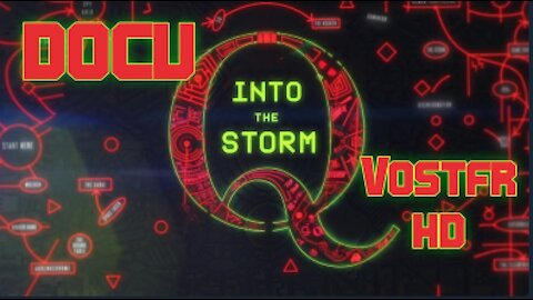 Q into the storm - Documentaire Ep1 (vostfr)