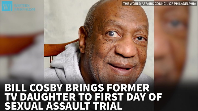 Bill Cosby Brings Former TV Daughter To First Day Of Sexual Assault Trial