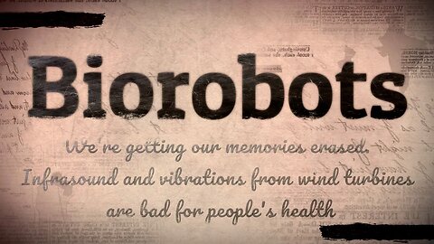 We're getting our memories erased. Infrasound & vibrations wind turbines are bad for people's health